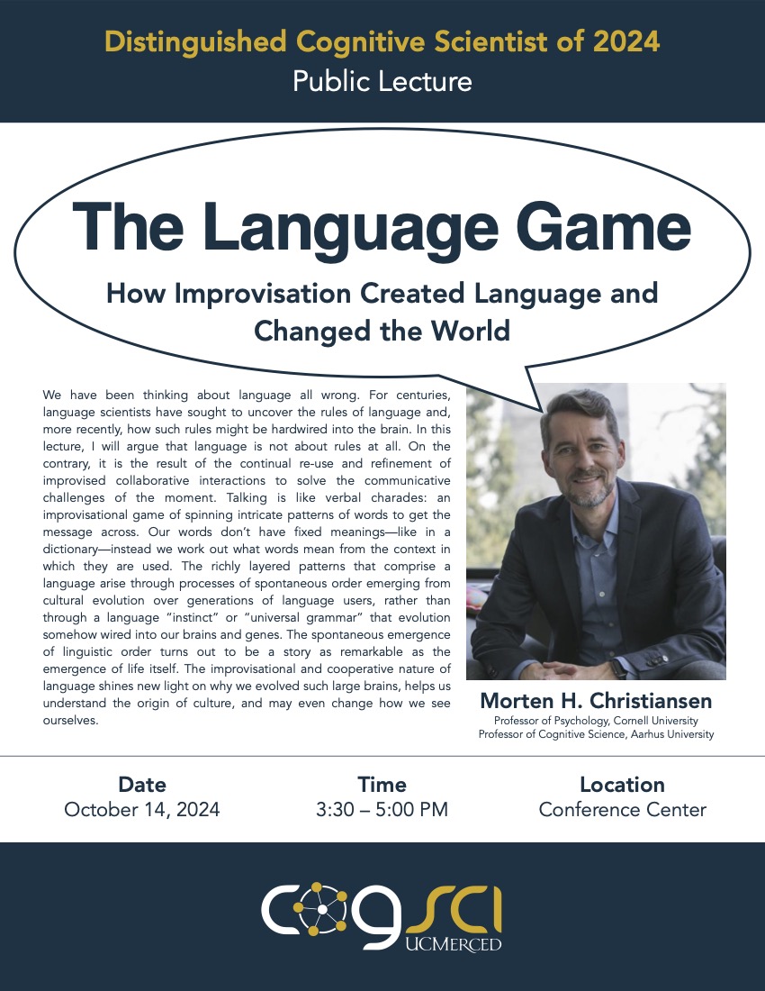 Distinguished Cognitive Scientist Award, Public Talk, Monday October 14, 3:30-5pm, Conference Center Ballroom